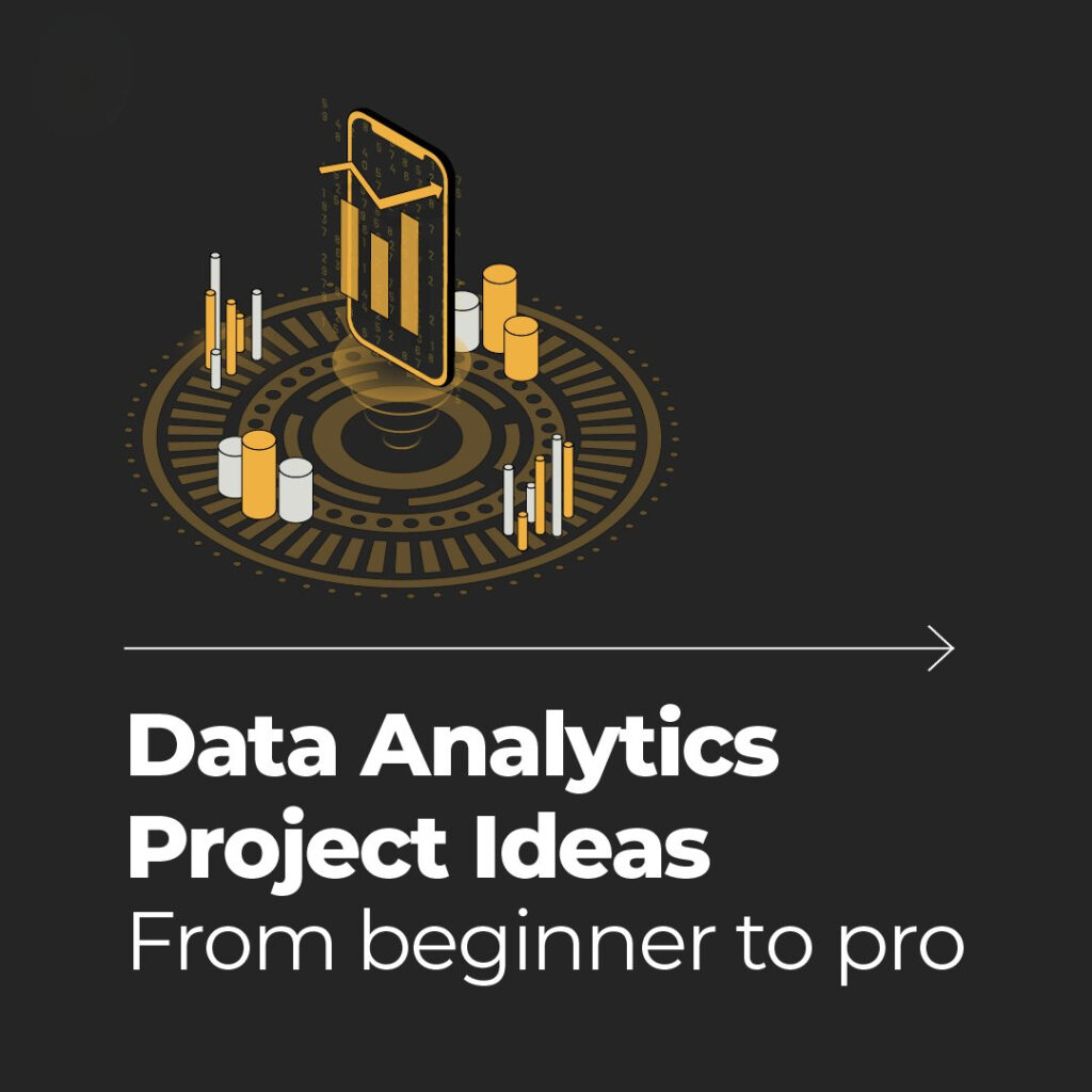 Data Analytics Projects Ideas