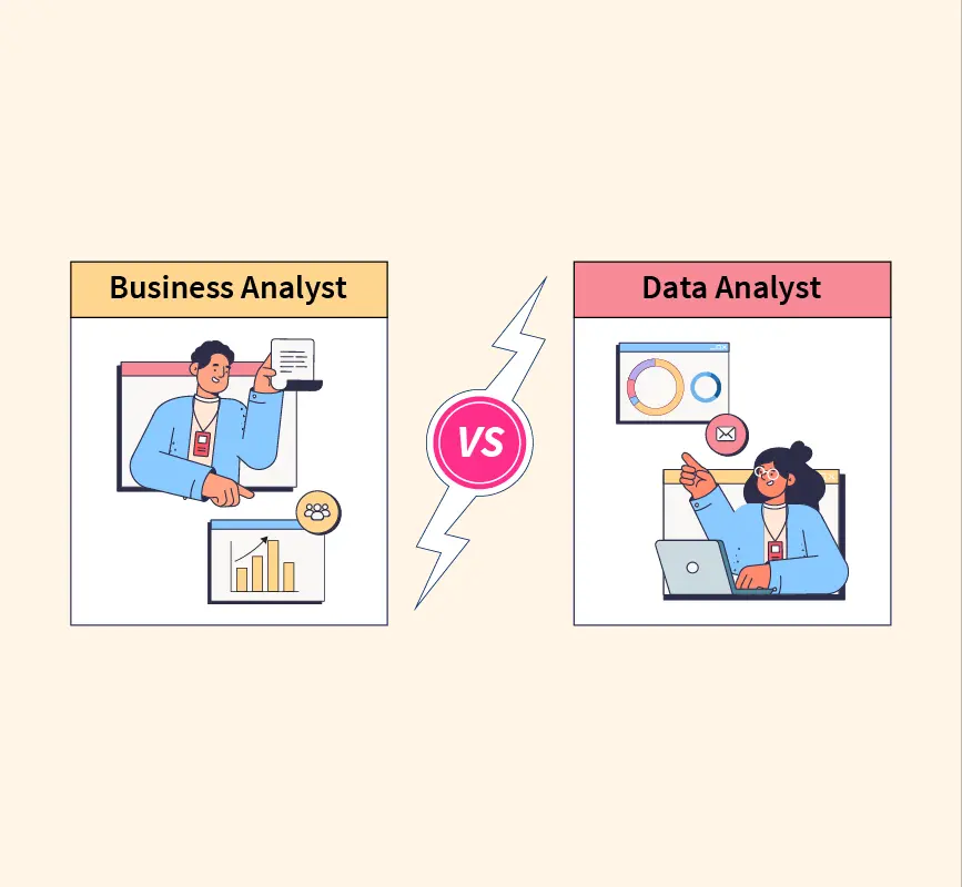 Data Analyst vs Business Analyst